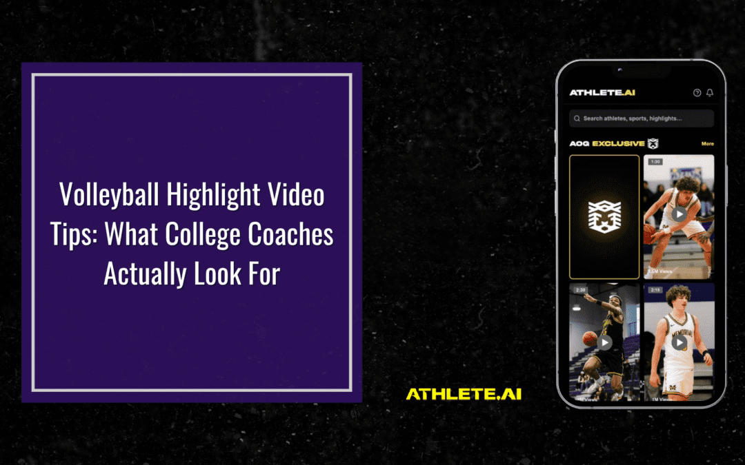 Volleyball Highlight Video Tips: What College Coaches Actually Look For