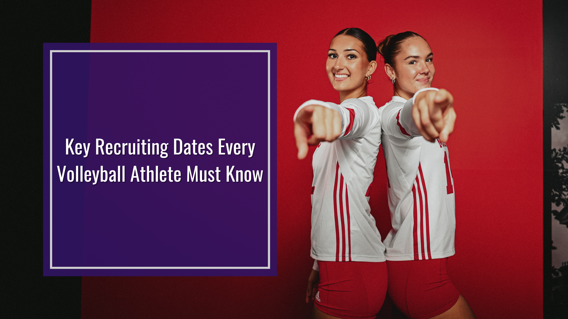 Key Recruiting Dates Every Volleyball Athlete Must Know | Volleyball Recruiting Canada USPORTS NCAA NAIA | Six Pack Recruiting Sports Key Recruiting Dates Every Volleyball Athlete Must Know | Volleyball Recruiting Canada USPORTS NCAA NAIA | Six Pack Recruiting Sports